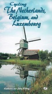 Cover of: Cycling the Netherlands, Belgium, and Luxembourg