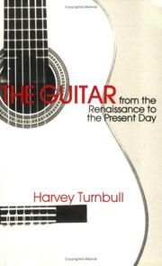 Cover of: The Guitar from the Renaissance to the Present Day (Guitar Study Series)