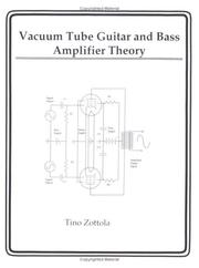 Cover of: Vacuum Tube Guitar and Bass Amplifier Theory