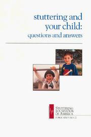 Stuttering and your child by Edward G. Conture, Jane Fraser