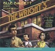 Cover of: The Wright Three by Blue Balliett