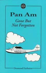 Cover of: Pan Am: gone but not forgotten