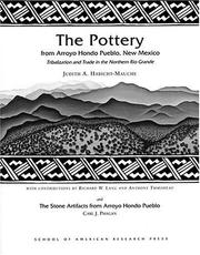 Cover of: The pottery from Arroyo Hondo Pueblo, New Mexico: tribalization and trade in the northern Rio Grande