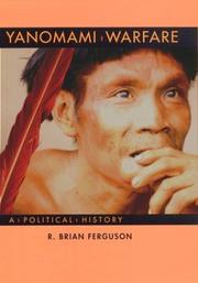 Cover of: Yanomami warfare by R. Brian Ferguson