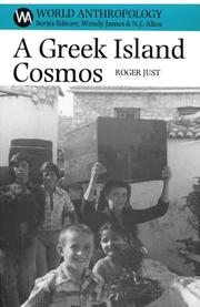 Cover of: A Greek Island Cosmos: Kinship & Community in Meganisi (World Anthropology) (World Anthropology)
