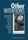 Cover of: Other Intentions