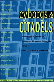 Cover of: Cyborgs & citadels by edited by Gary Lee Downey and Joseph Dumit.