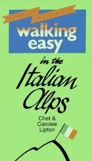 Cover of: Walking easy in the Italian Alps by Chet Lipton