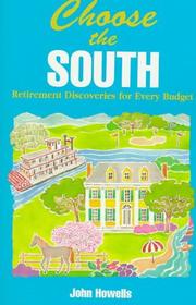 Cover of: Choose the South: retirement discoveries for every budget