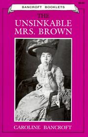 Cover of: The Unsinkable Mrs. Brown by Caroline Bancroft