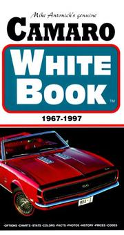 The genuine Camaro white book, 1967-1997 by Michael Antonick