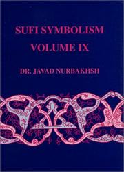 Cover of: Sufi Symbolism: The Narbakhsh Encyclopedia of Sufi Terminology, Vol. 9: Spiritual Faculties, Spiritual Organs, Knowledge, Wisdom and Perfection (Sufi Symbolism)