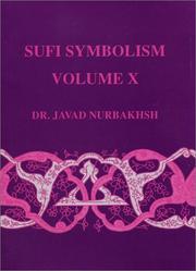 Cover of: Sufi Symbolism: The Nurbakhsh Encyclopedia of Sufi Terminology, Vol. 10 | Javad Nurbakhsh