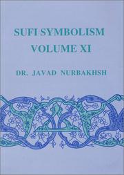 Cover of: Sufi Symbolism: The Nurbakhsh Encyclopedia of Sufi Terminology, Vol. 11 (Sufi Symbolism)