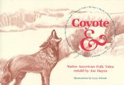 Cover of: Coyote & Native American Folk Tales: Native American Folk Tales