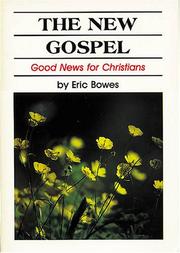 The new gospel by Eric Bowes