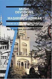 Cover of: Studies in Bab'i and Baha'i History: Music, Devotions, and Mashriq'L-Adkhar