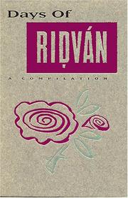 Cover of: Days of Riḍván: a compilation.