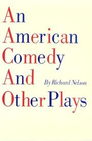 Cover of: An American Comedy and Other Plays (PAJ Books) by Richard Nelson