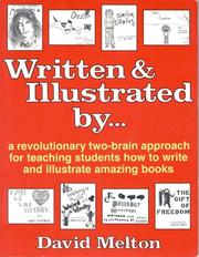 Cover of: Written & illustrated by--: a revolutionary two-brain approach for teaching students how to write and illustrate amazing books