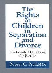 Cover of: The Rights of Children in Separation and Divorce by Robert C. Prall