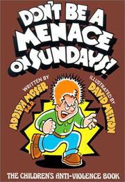 Cover of: Don't be a menace on Sundays!: children's anti-violence book