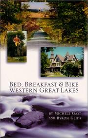 Bed, breakfast & bike, western Great Lakes by Michele Gast