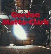 Cover of: Gordon Matta-Clark: a retrospective