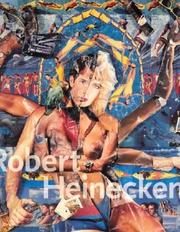 Cover of: Robert Heinecken by Chicago Museum of Contemporary Art