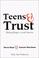 Cover of: Teens & trust