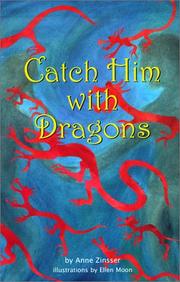 Cover of: Catch him with dragons