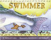 Cover of: Swimmer (The Last Wilderness Adventure Series) by Shelley Gill