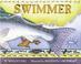 Cover of: Swimmer (The Last Wilderness Adventure Series)