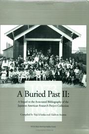 Cover of: Buried Past II: A Sequel to the Annotated Bibliography of the Japanese American Research Project Collection