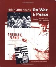 Cover of: Asian Americans on war & peace by Russell C. Leong, Don T. Nakanishi, editors.