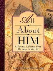 Cover of: All About Him by Clark & Jaegle, Clark & Jaegle