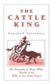 The cattle king by Edward Francis Treadwell