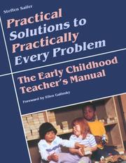 Cover of: Practical solutions to practically every problem: the early childhood teacher's manual