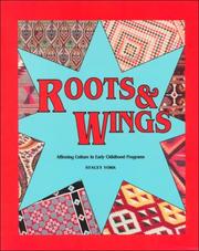 Cover of: Roots & wings: affirming culture in early childhood programs