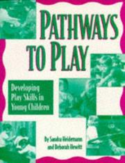Cover of: Pathways to play by Sandra Heidemann