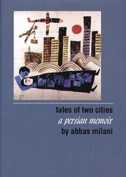 Cover of: Tales of two cities: a Persian memoir