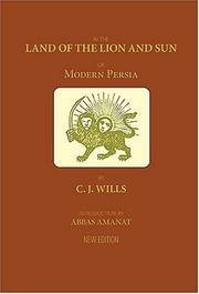 Cover of: In the Land of the Lion and Sun (Persia Observed Series) (Persia Observed Series)