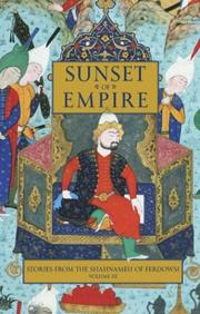 Cover of: Sunset of Empire: Stories from the Shahnameh of Ferdowsi, Vol. 3