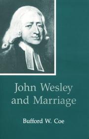 Cover of: John Wesley and marriage | Bufford W. Coe