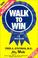 Cover of: Walk to win