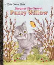 Cover of: Margaret Wise Brown's Pussy Willow by Jean Little