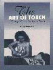 Cover of: The art of touch: a massage manual for young people