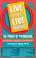 Cover of: Live longer live healthier