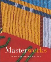 Cover of: Masterworks from the Heard Museum