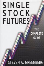 Single Stock Futures by Steven A., M.D. Greenberg